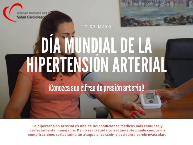 Día Mundial de la Hipertensión Arterial, 17 de mayo de 2022.